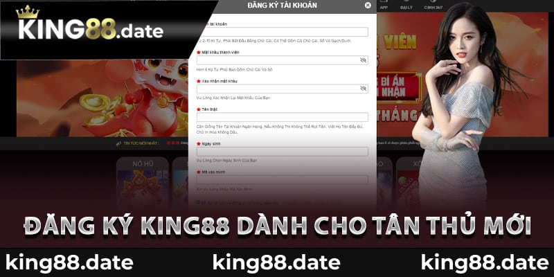 Đăng ký King88 dành cho tân thủ mới