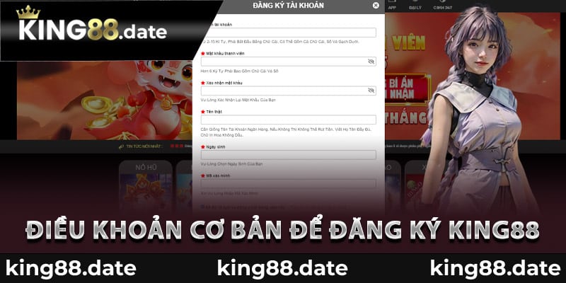 Điều khoản cơ bản để đăng ký King88